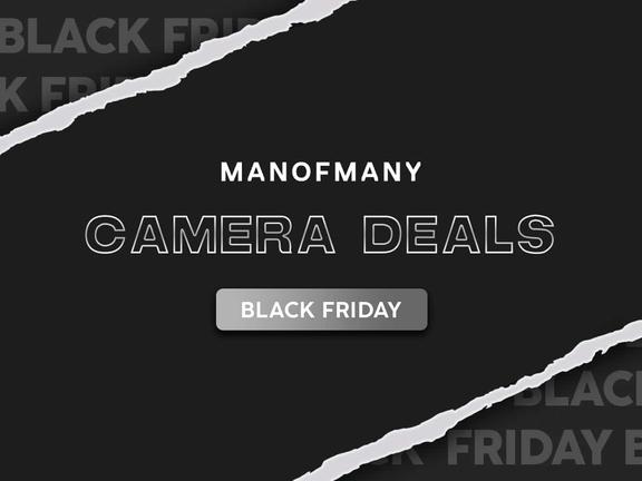 Man of Many Camera Deals Black Friday