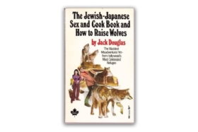 jewish japanese sex and cook book raise wolves