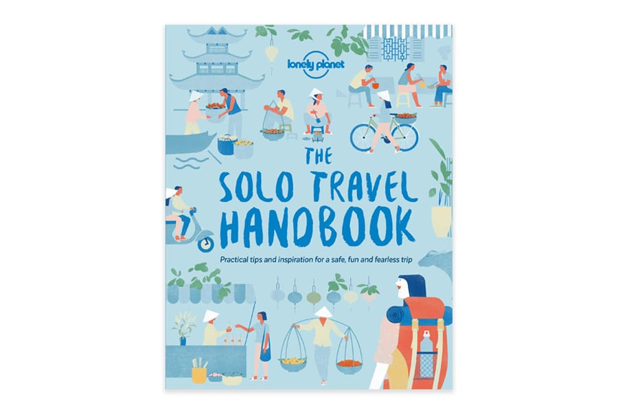 the solo travel handbook by lonely planet
