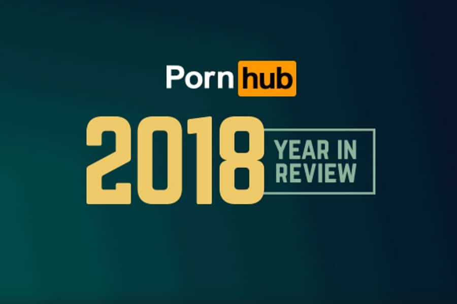 2018 2018 - Pornhub's 2018 Year in Review | Man of Many
