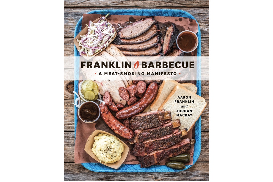 Franklin Barbecue- A Meat-Smoking Manifesto