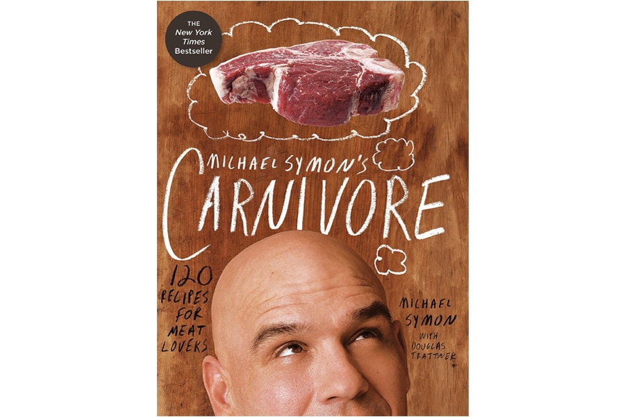 Michael Symon's Carnivore- 120 Recipes for Meat Lovers cover