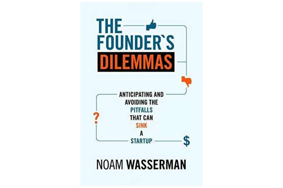 The Founder's Dilemmas