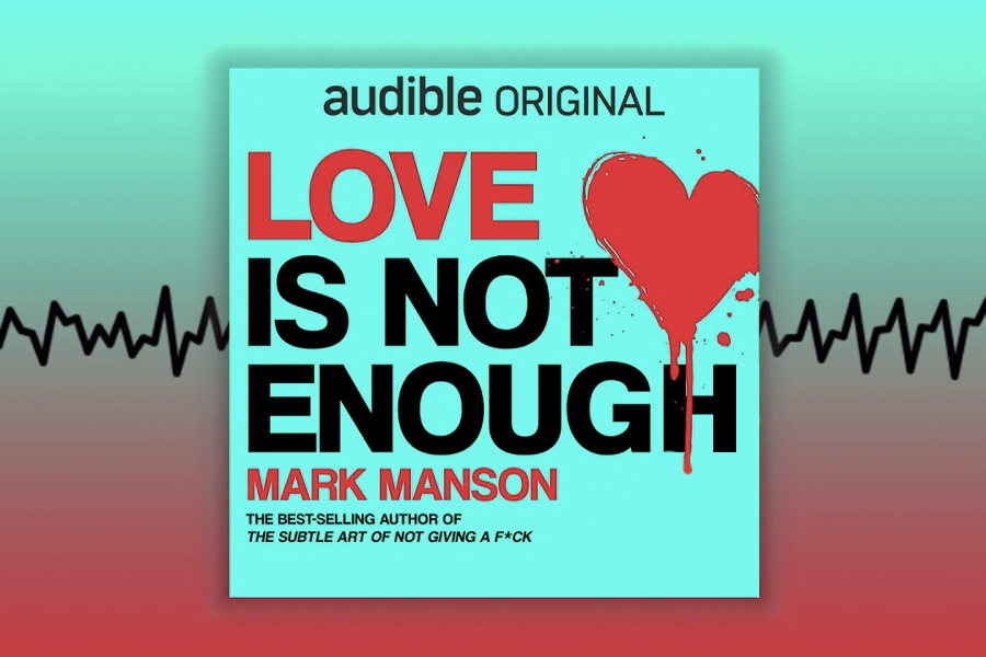 Mark Manson - True love - that is, deep, abiding love that