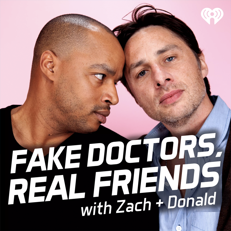 Zach Braff and Donald Faison launch Fake Doctors, Real Friends Scrubs podcast