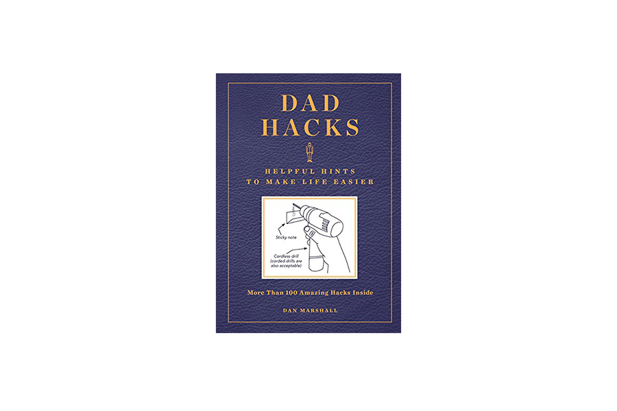 Dad Hacks Helpful Hints to Make Life Easier Christmas Gift Guide Handyman