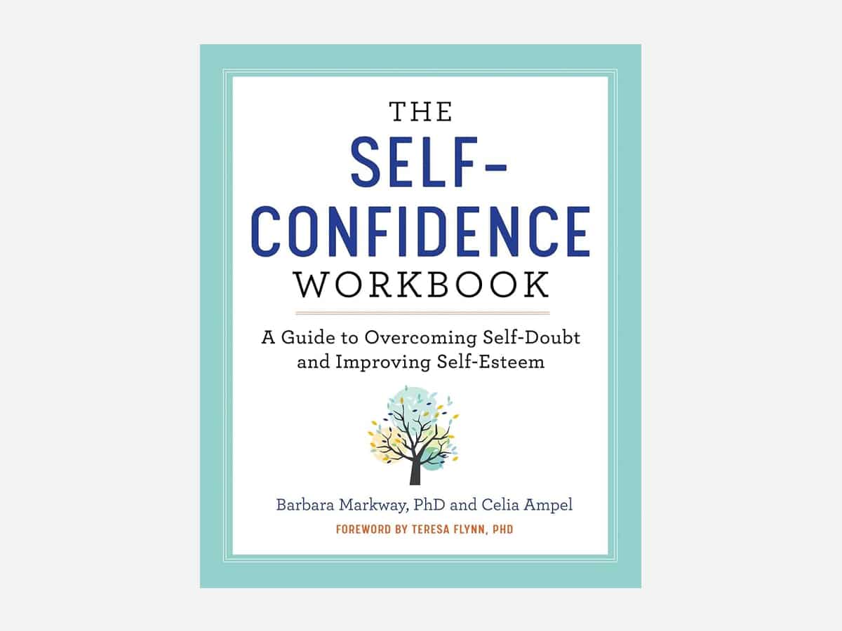 'The Self Confidence Workbook: A Guide to Overcoming Self-Doubt and Improving Self-Esteem' book cover