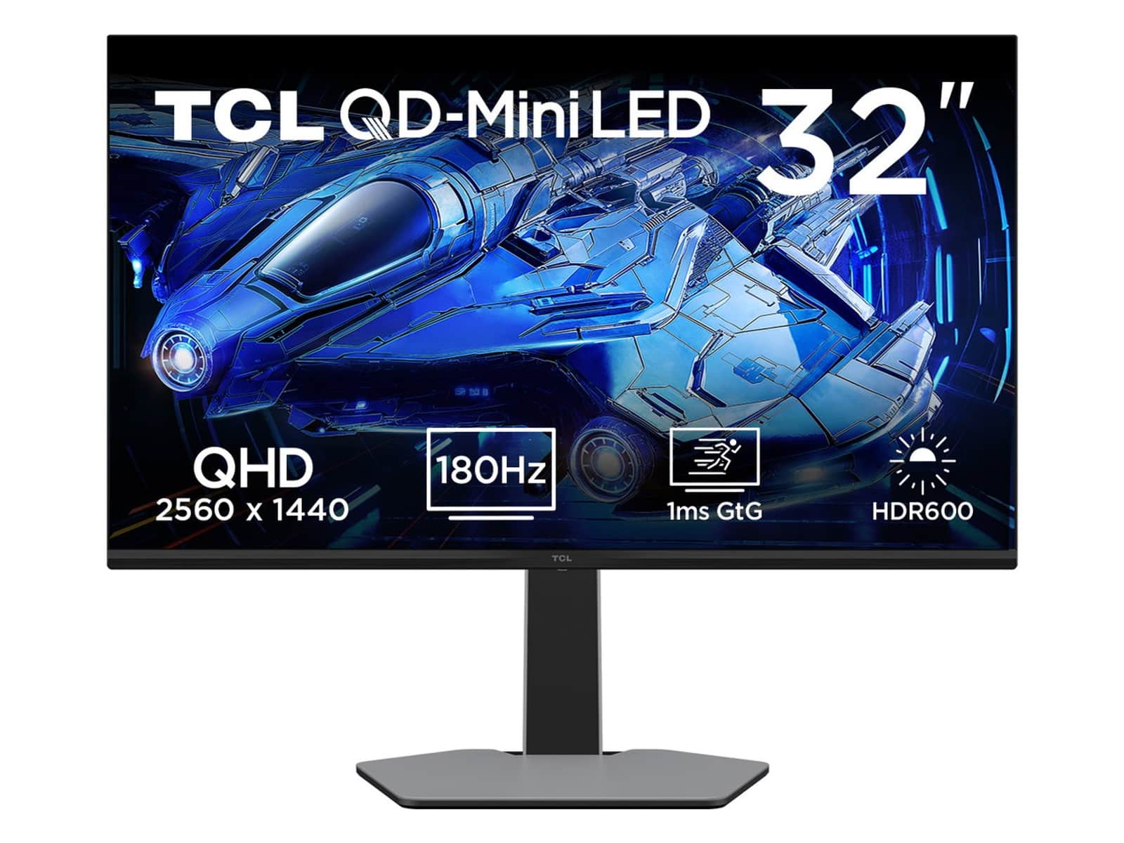 TCL 32G64 QD-Mini LED 32-inch monitor showing QHD, 180Hz, 1ms GTG and HDR600 badges over a blue spaceship wallpaper